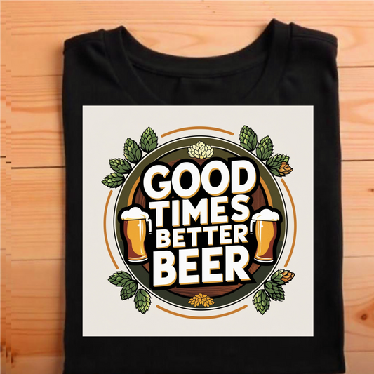 "Good Times, Better Beer."